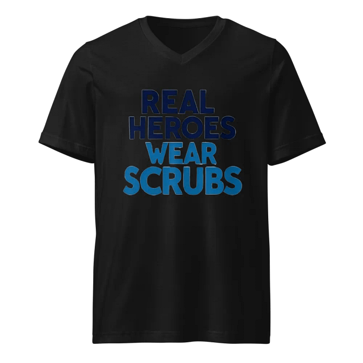 Real Heroes Wear Scrubs V-Neck Tee product image (1)