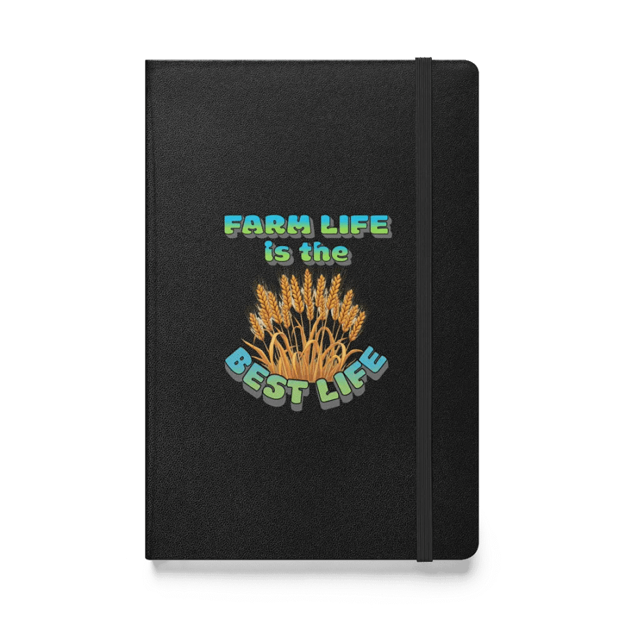Farm Life Is The Best Life Hardcover Notebook product image (1)