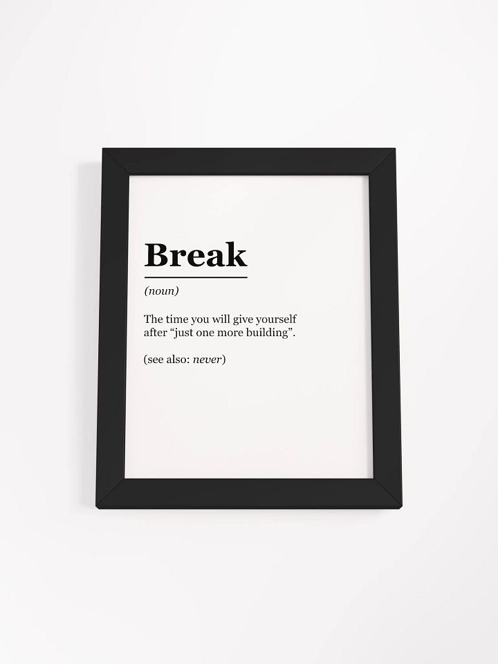 "Break: Defined" Framed Poster product image (1)