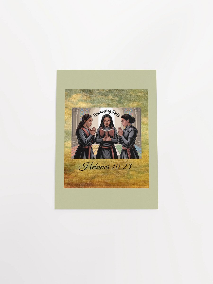 Unwavering Faith Christian Paper Matte Poster - Hebrew 10:23. product image (13)