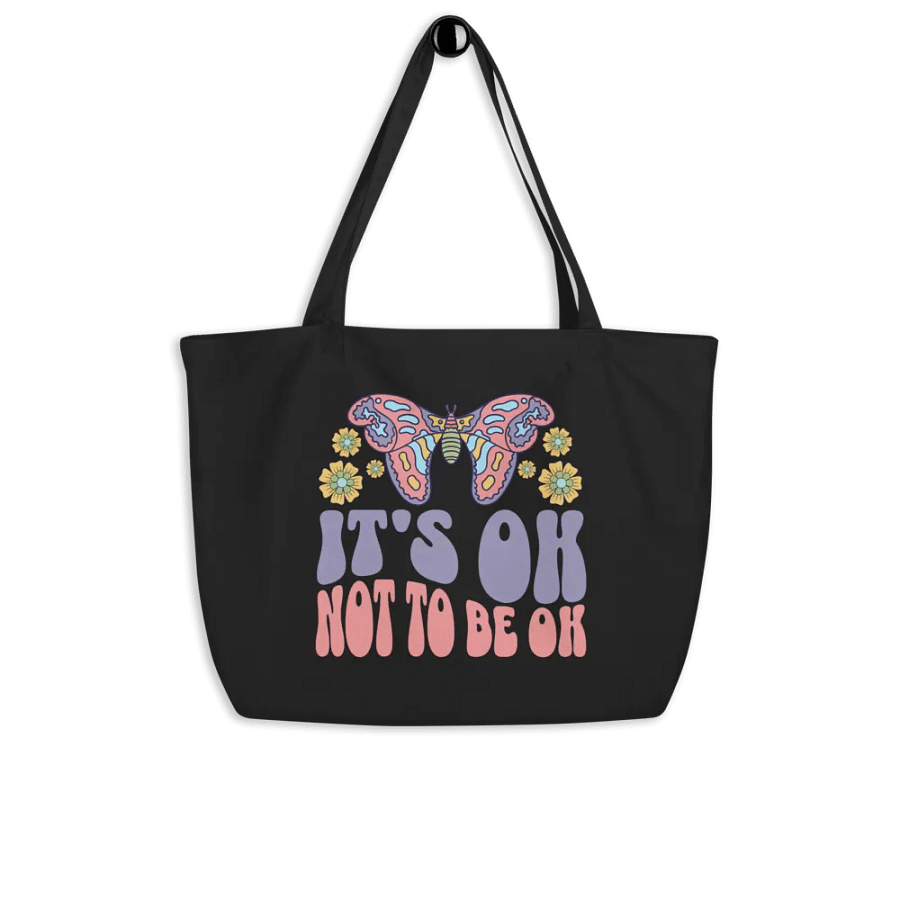 It’s Okay Not to Be Okay Tote Bag 🦋 product image (1)