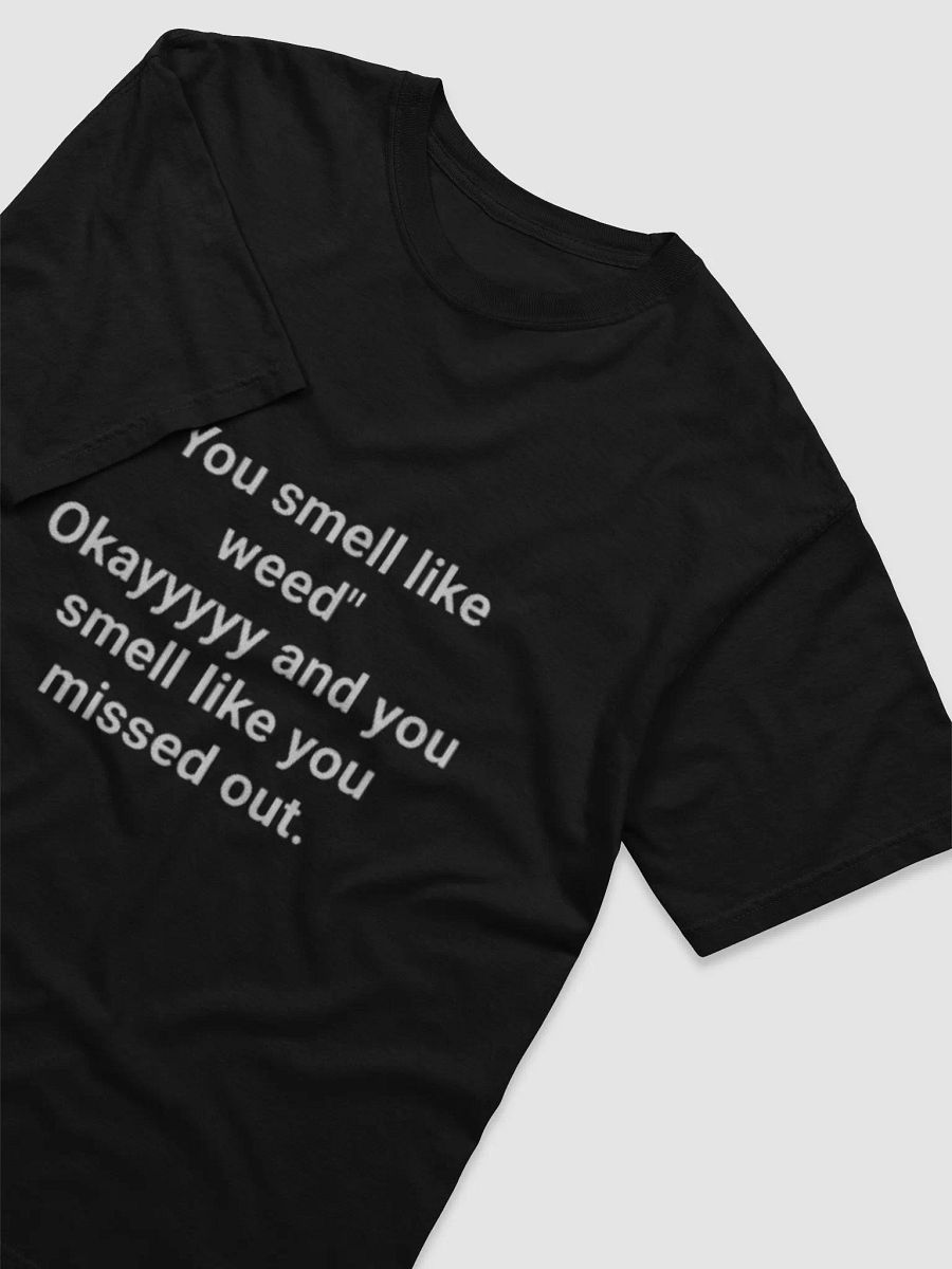 You smell like weed product image (3)