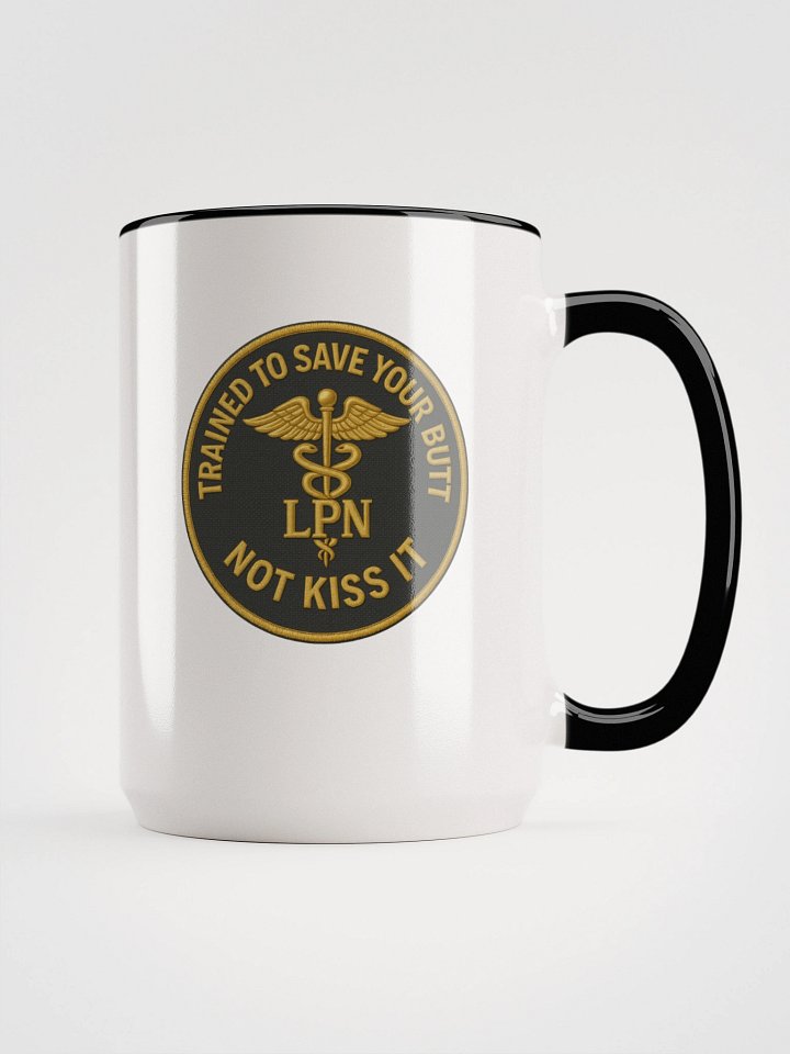 15oz Sassy LPN Mug – “Save Your Butt” Edition (White with Black Handle) product image (1)
