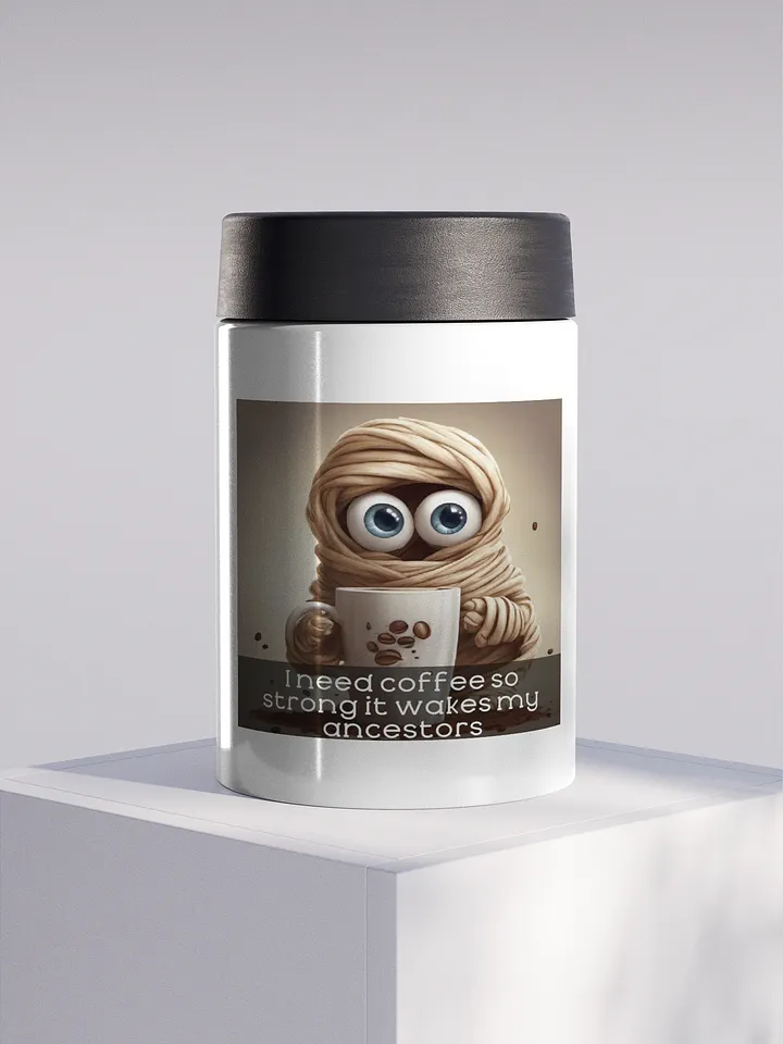 Ancestor Strength Coffee Stainless Steel Koozie product image (1)
