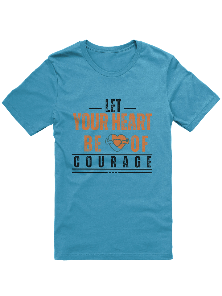 Courageous Heart T-Shirt product image (2)