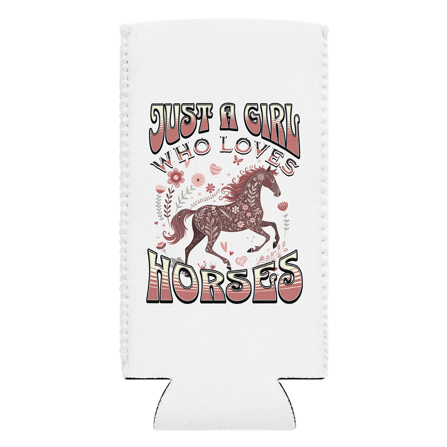Just A Girl Who Loves Horses Floral Can Cooler product image (1)