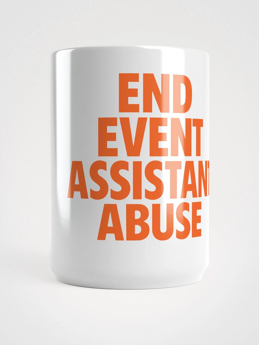 End Event Assistant Abuse Mug (15oz) product image (5)