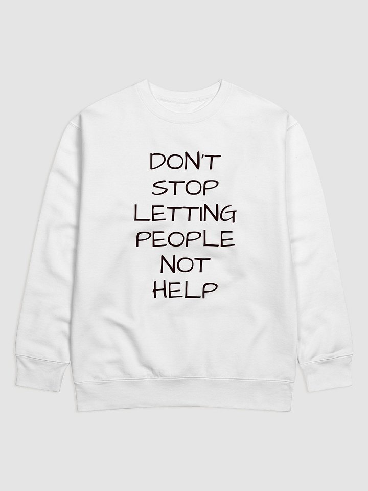 Impractical Jokers "Don't Stop Letting People Not Help" Protest Hoodie product image (1)