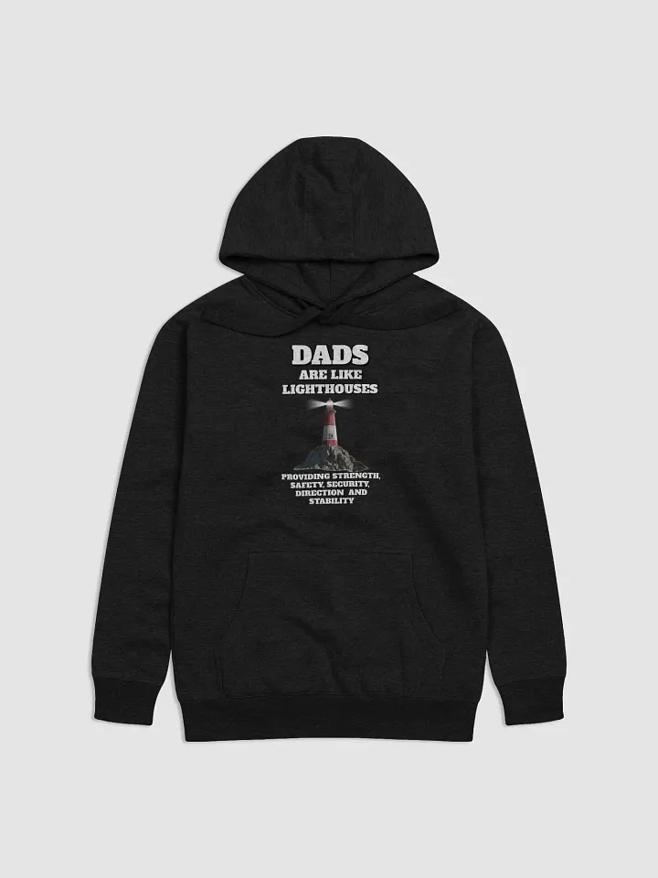 Dads Are Like Lighthouses Inspirational Hoodie product image (4)