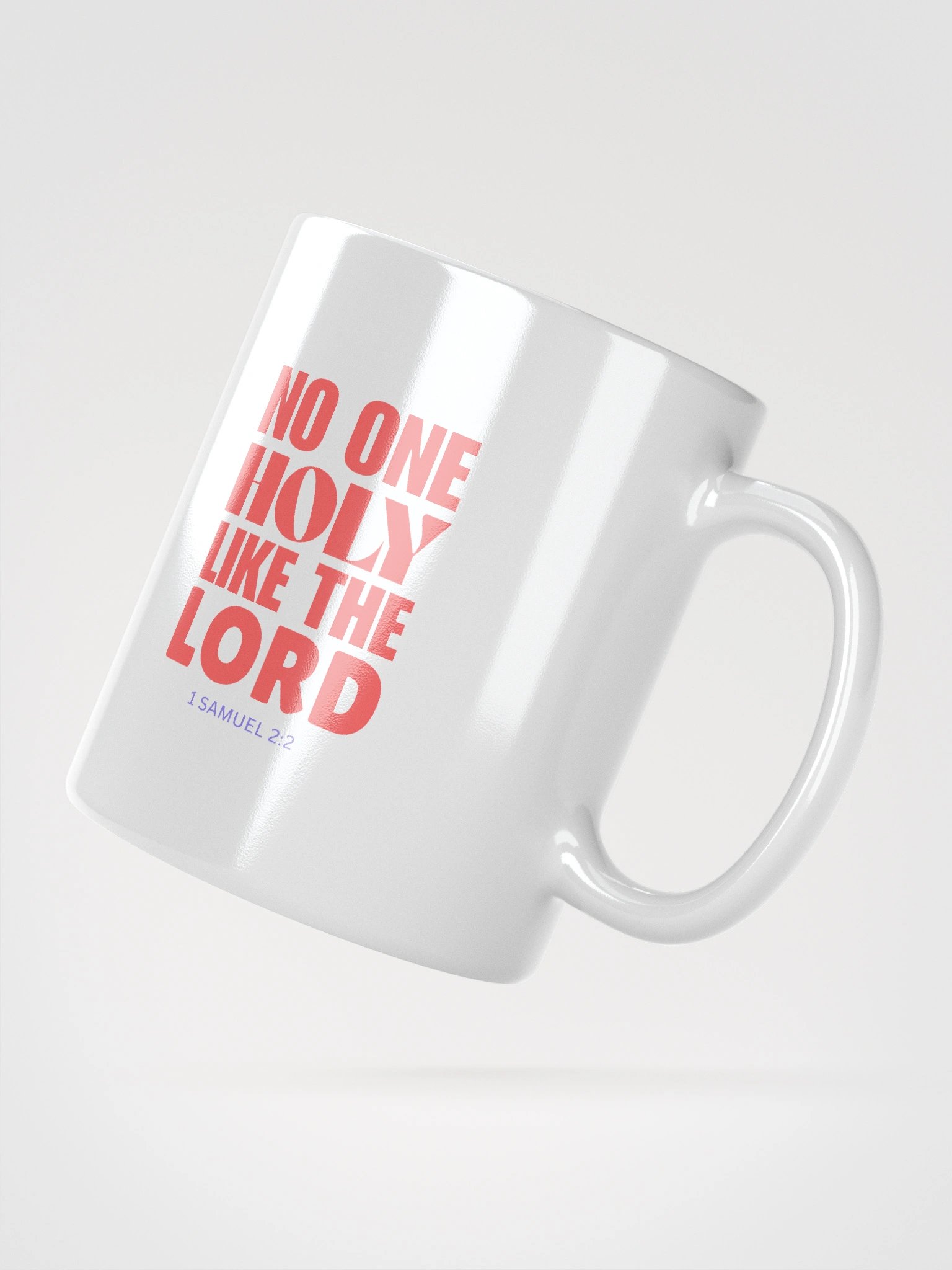 NO ONE HOLY LIKE THE LORD MUG product image (4)