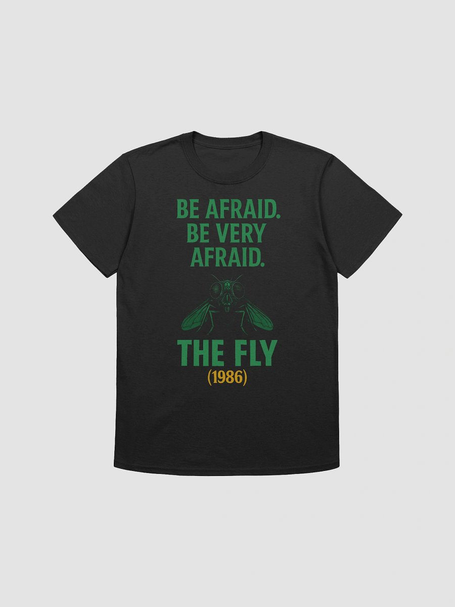Be Afraid. Be Very Afraid T-Shirt product image (1)