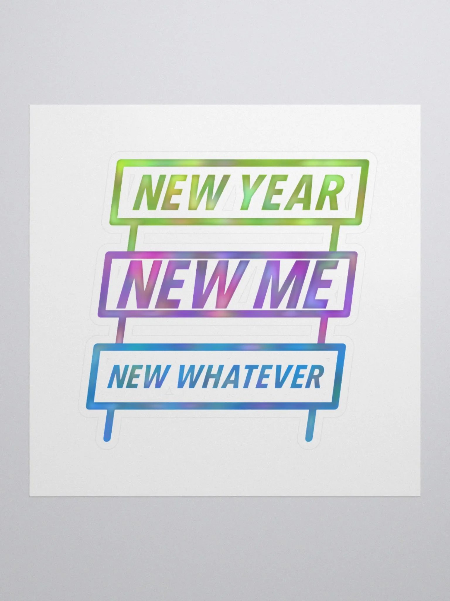 New Year, New Me, New Whatever Stickers product image (3)
