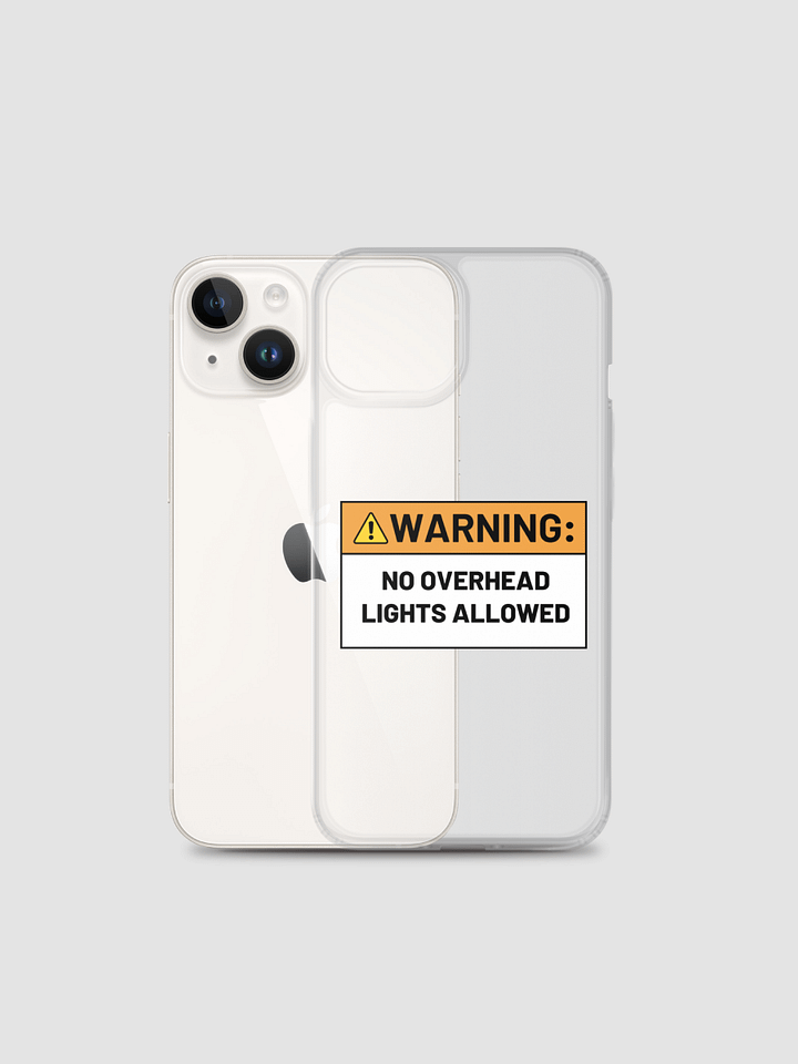 NO OVERHEAD LIGHTS Clear Case for iPhone® product image (2)