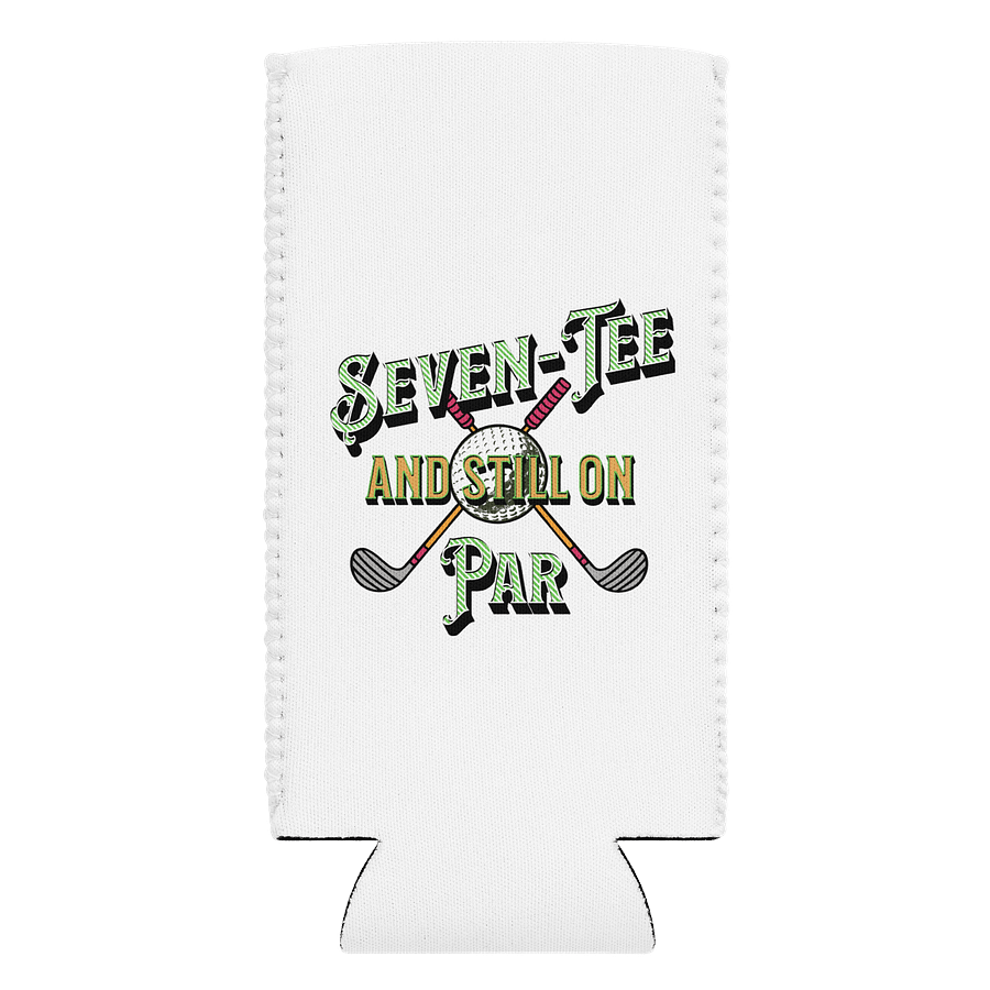Seven-Tee And Still On Par Golfing Celebration Can Cooler product image (1)