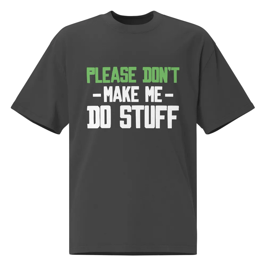 Please Don't Make me Do Stuff. product image (1)