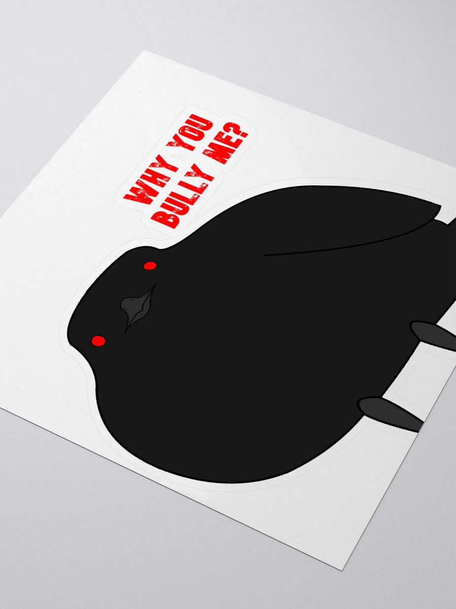 Why you bully meh sticker product image (3)