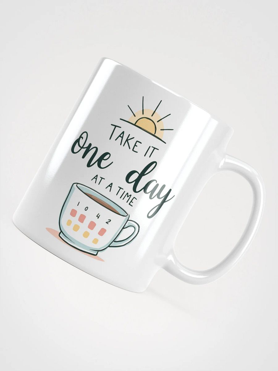Take It One Day at a Time Mug – Embrace Hope and Fresh Beginnings Every Morning product image (4)