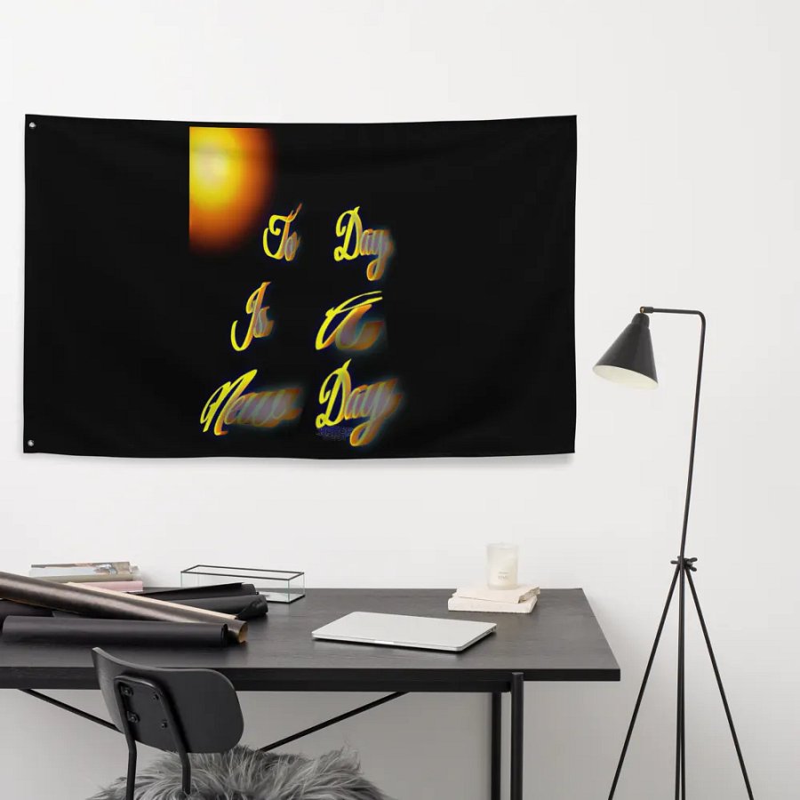 To Day Is a New Day Flag product image (9)