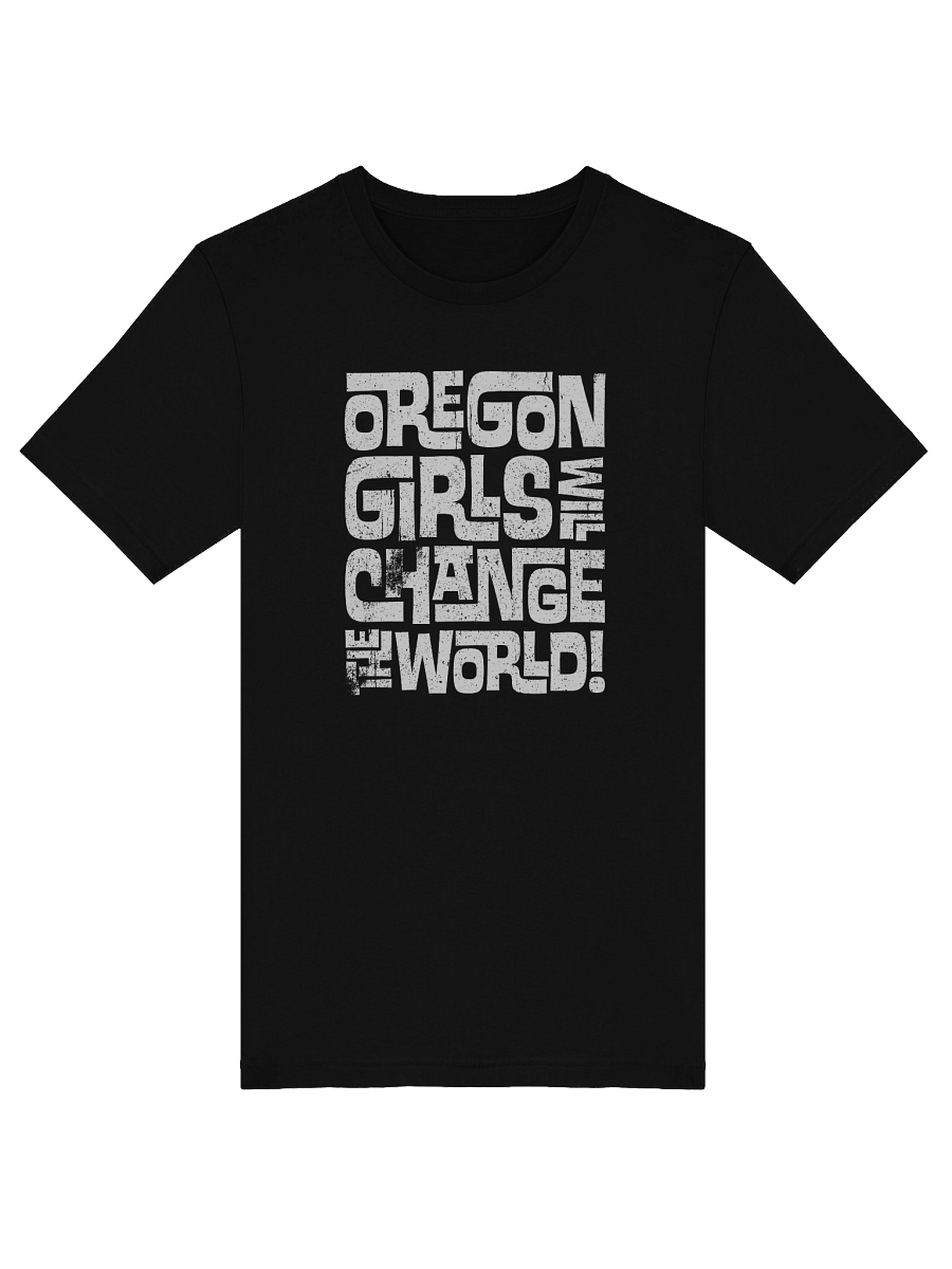 Oregon Girls Will Change The World - T-Shirt product image (3)