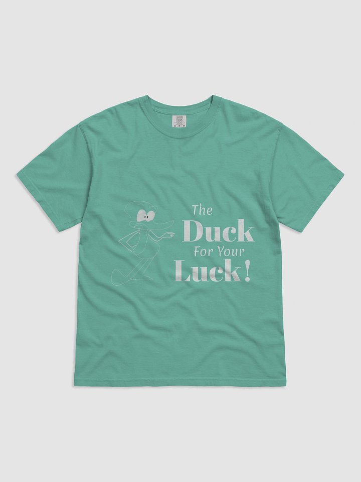 The "Duck For Your Luck* Shirt! product image (2)