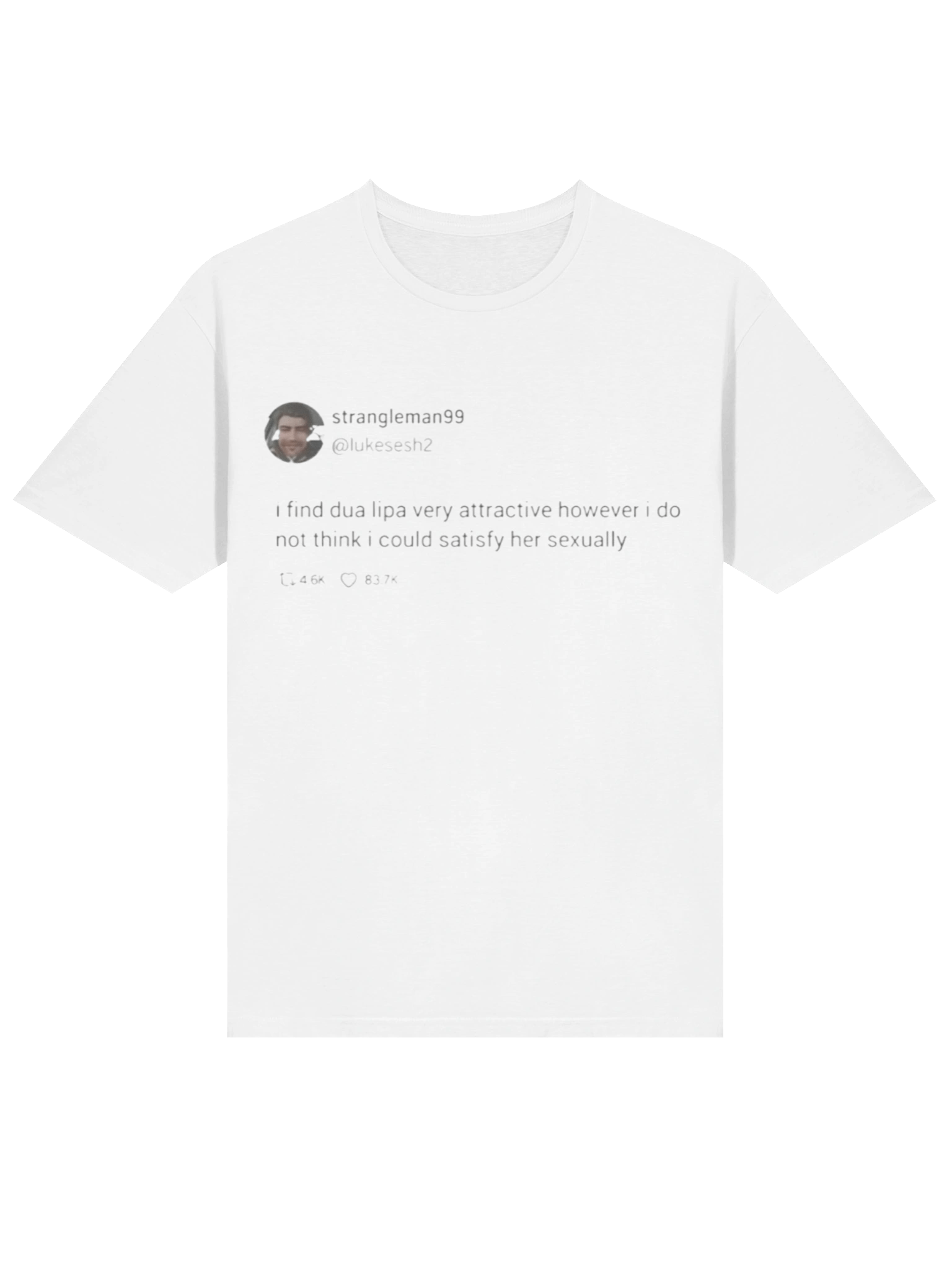 Strangleman99 Tweet Shirt product image (2)