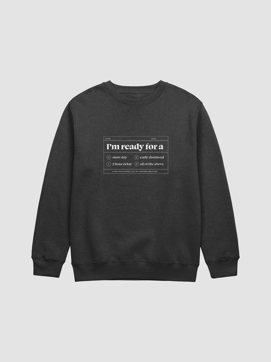 I'm ready crewneck ❄️ (white logo) product image (1)
