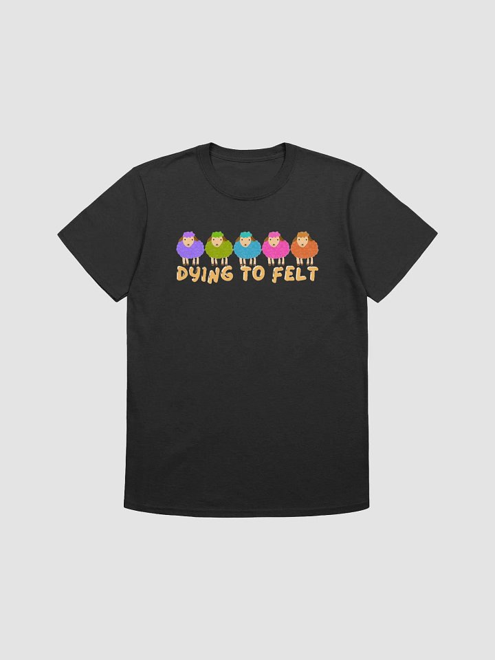 Cute T-shirt for Felters and Indie Dyers product image (1)