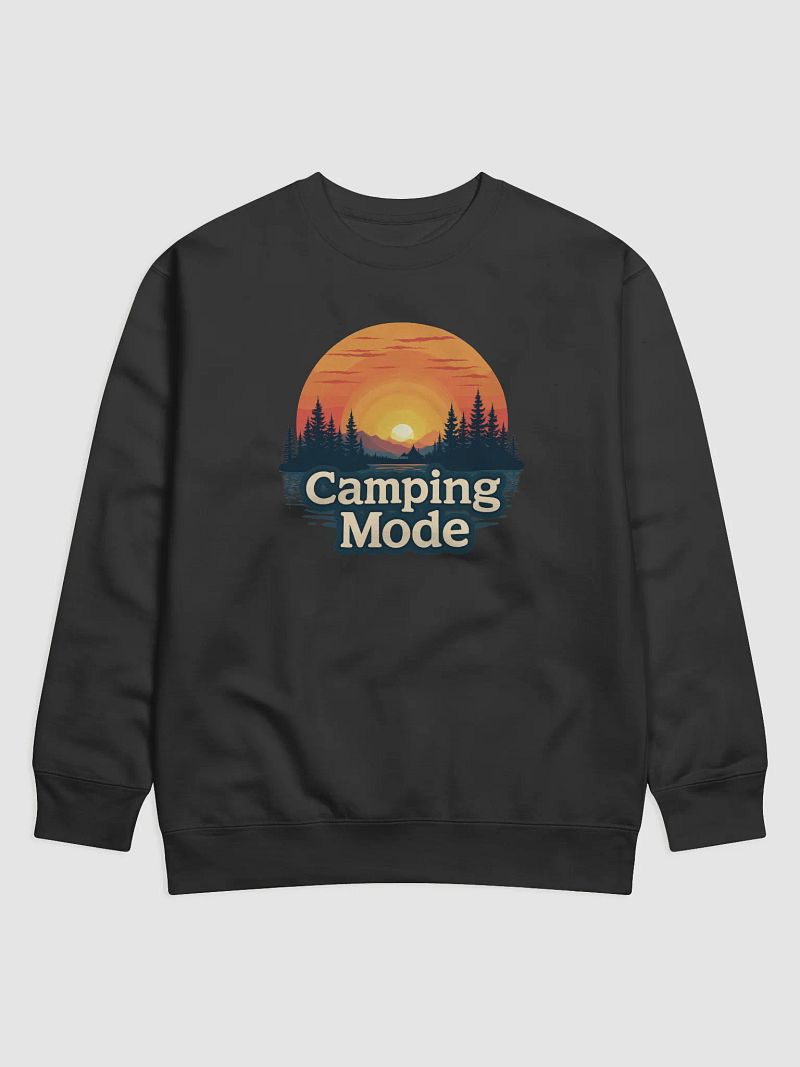 Camping Mode Sweatshirt