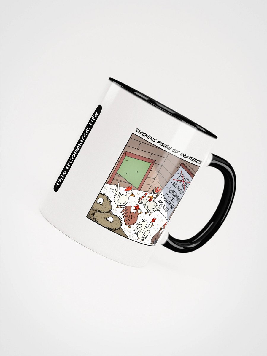 "Chickens figure out enshittification" mug product image (8)