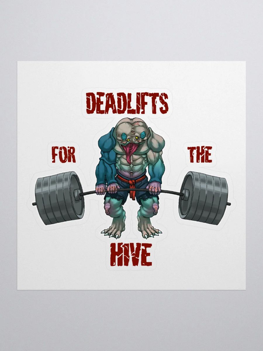 Deadlifts For The Hive - Sticker product image (1)