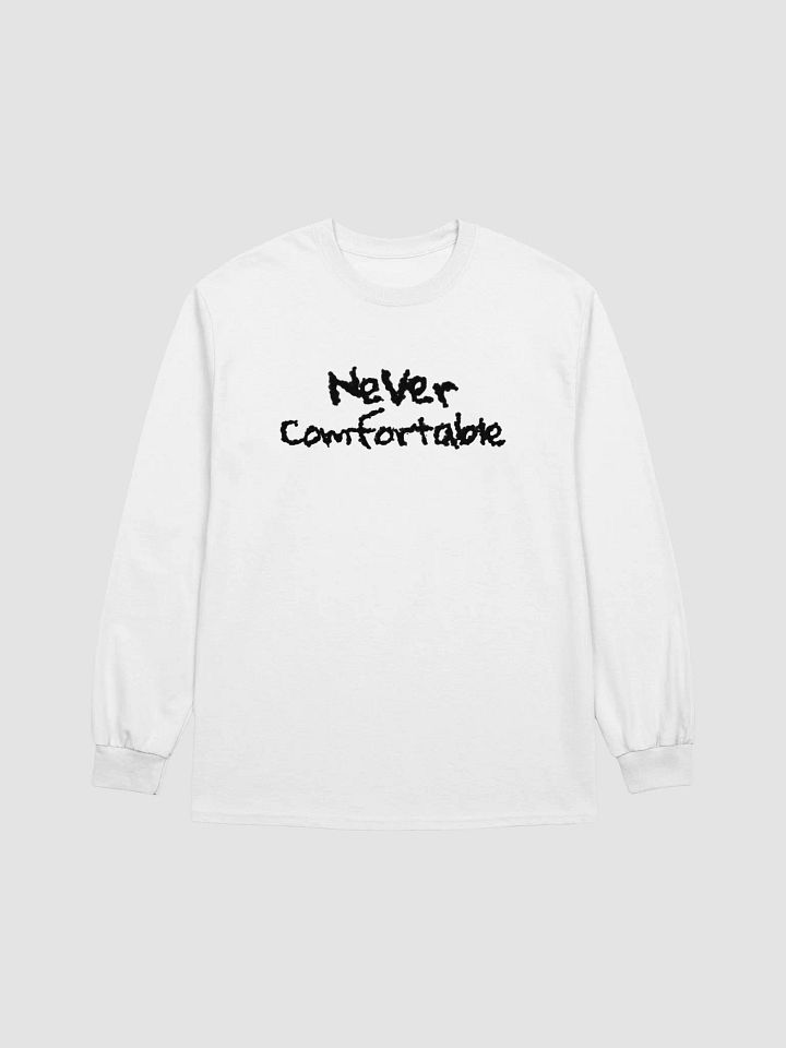 NEVER COMFORTABLE LONG-SLEEVE - V.2 product image (1)