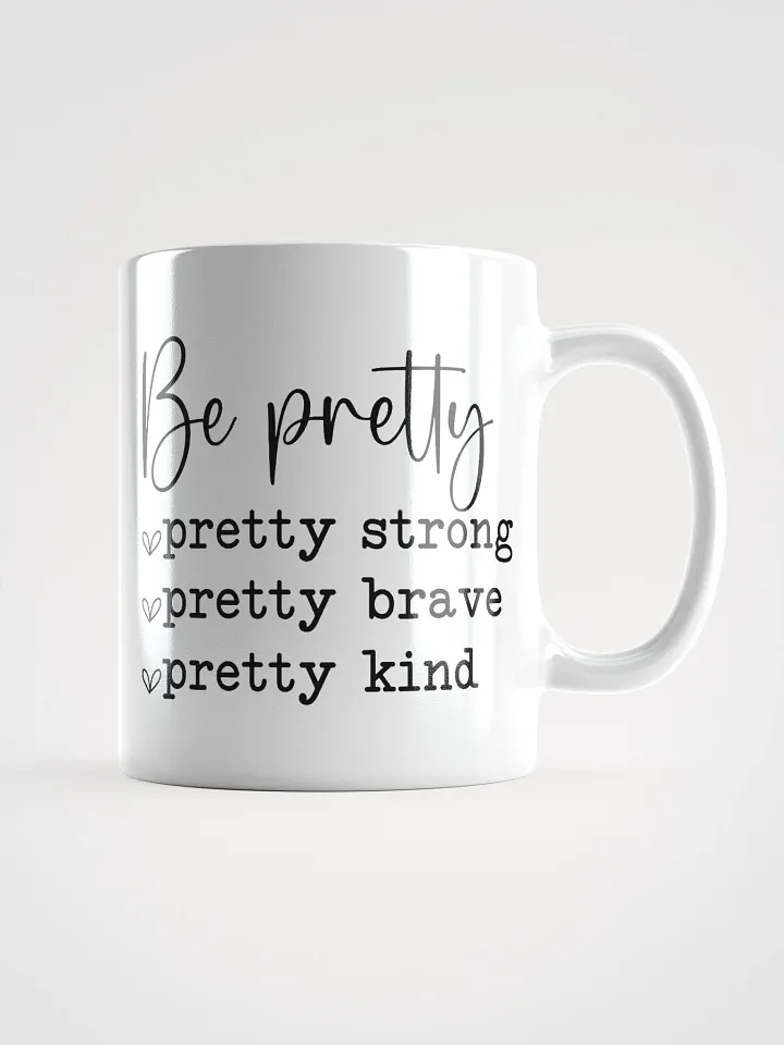 Be Pretty White Glossy Mug product image (1)