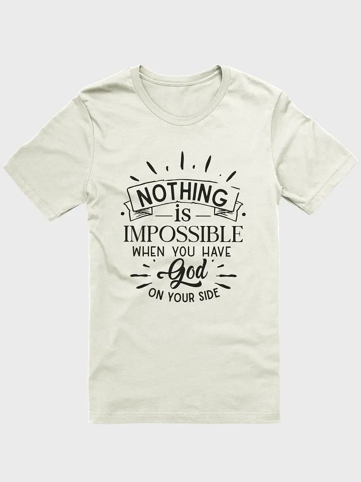 Nothing is impossible when you have God on your side | Christian| Faith | Inspirational product image (8)