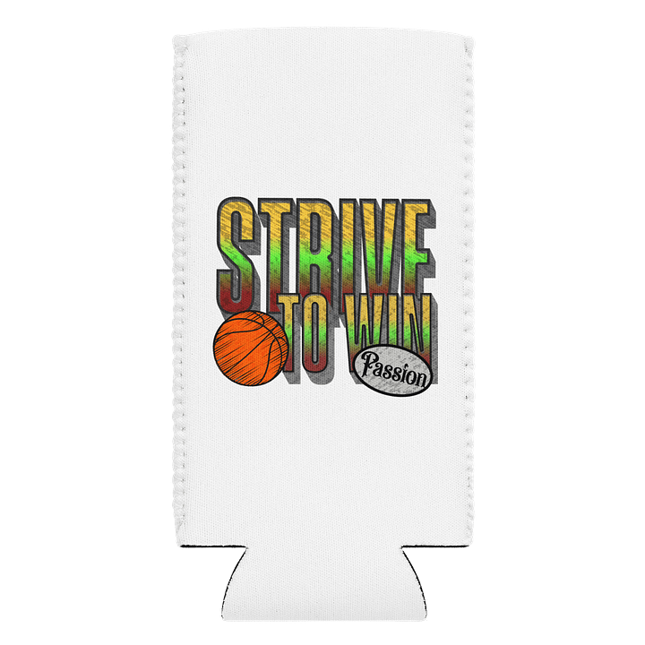 Strive To Win Basketball Passion Play Can Cooler product image (1)
