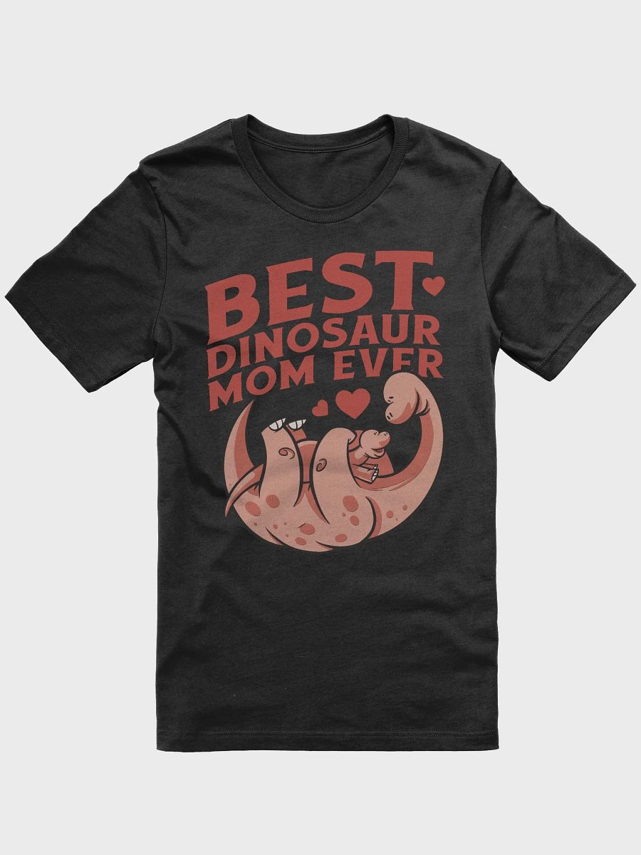 Best Dinosaur Mom Ever T-Shirt product image (1)