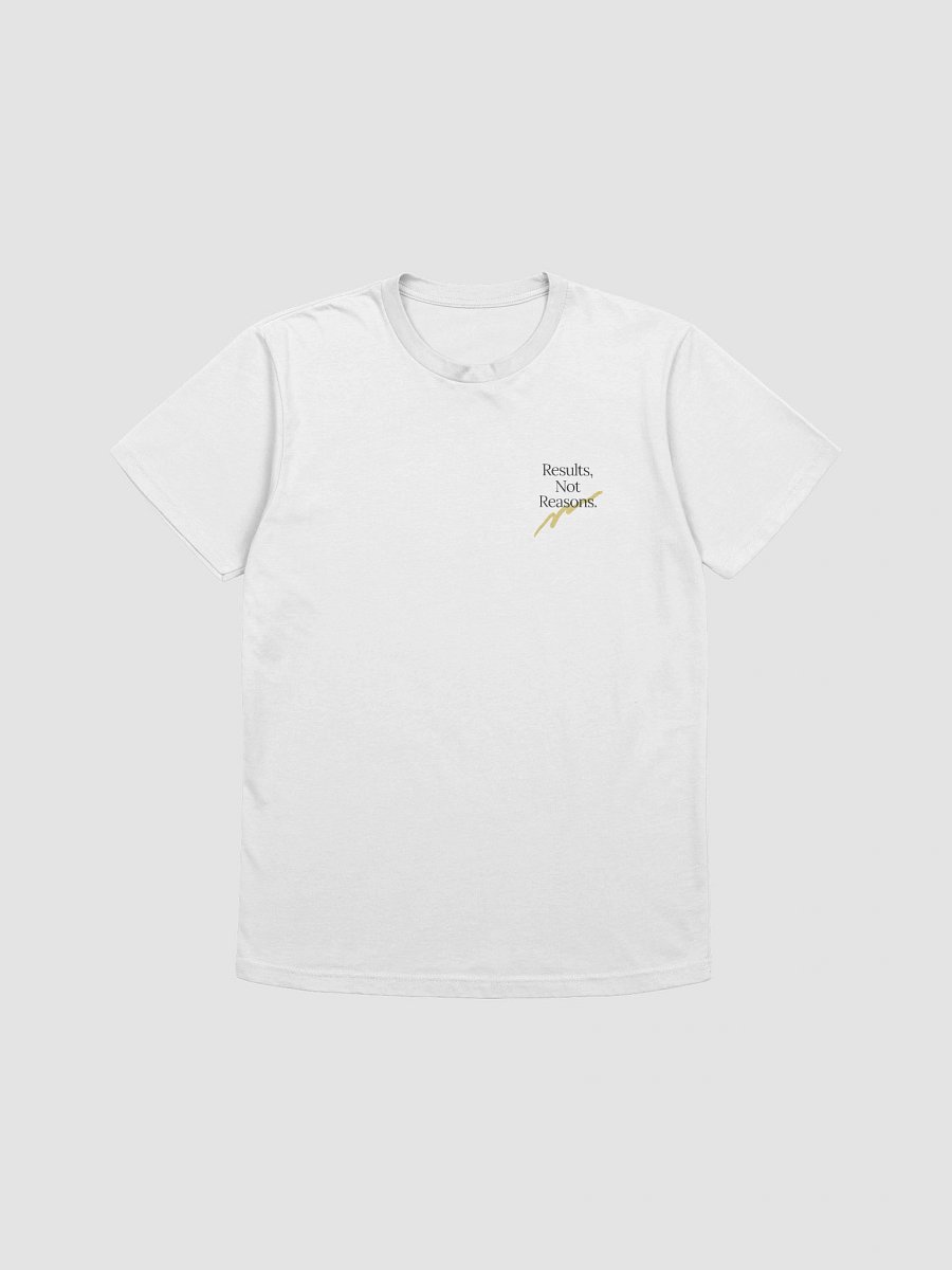 Results Not Reasons T-Shirt product image (9)