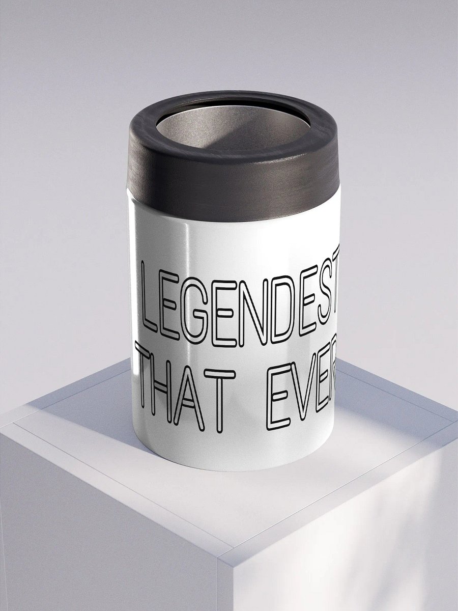 Legendest Legend That Ever Legended Koozie product image (3)