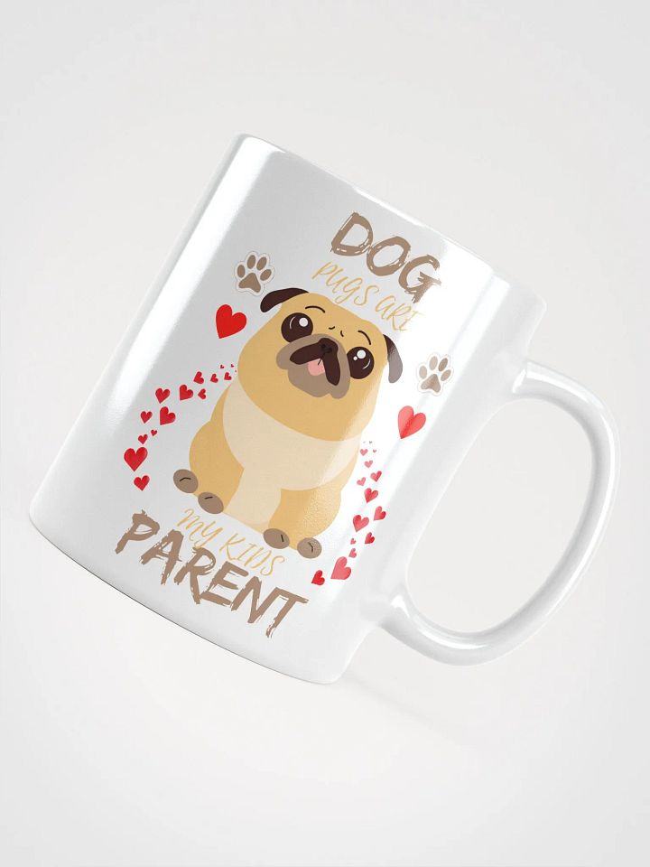 Pawsitively Loving Pug Mug product image (2)