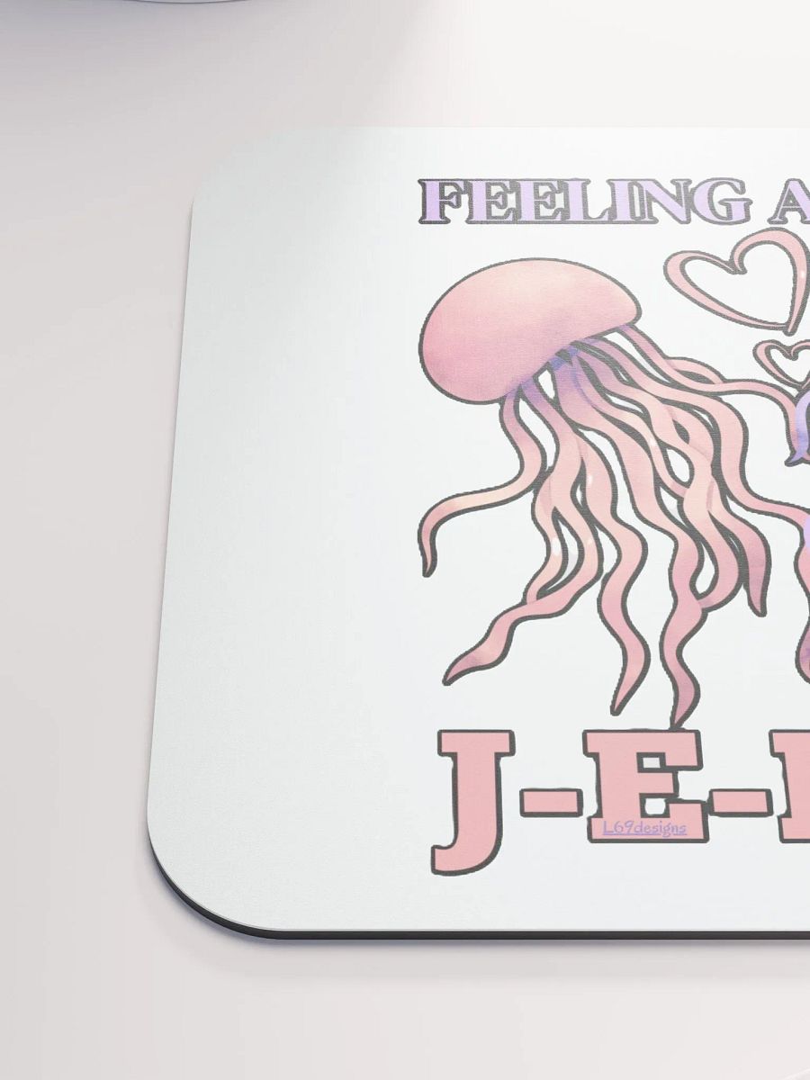 FEELING A LITTLE JELLY product image (6)