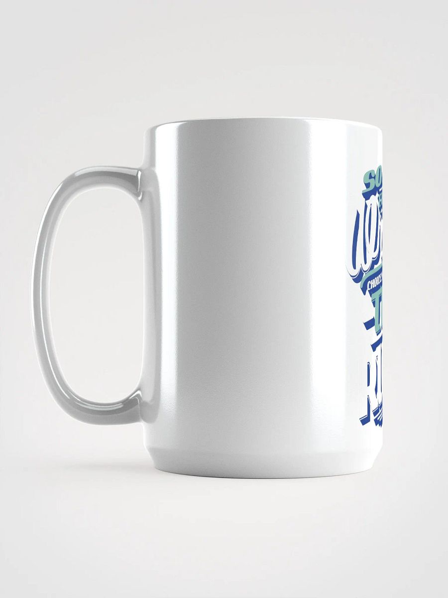 SOME TIMES THE WRONG CHOICES BRIG US TO THE RIGHT PLACES product image (6)
