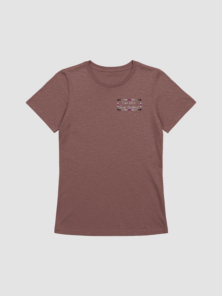 I am Not a Social Construct (wt) - Asexual - Women's Relaxed Fit T product image (17)