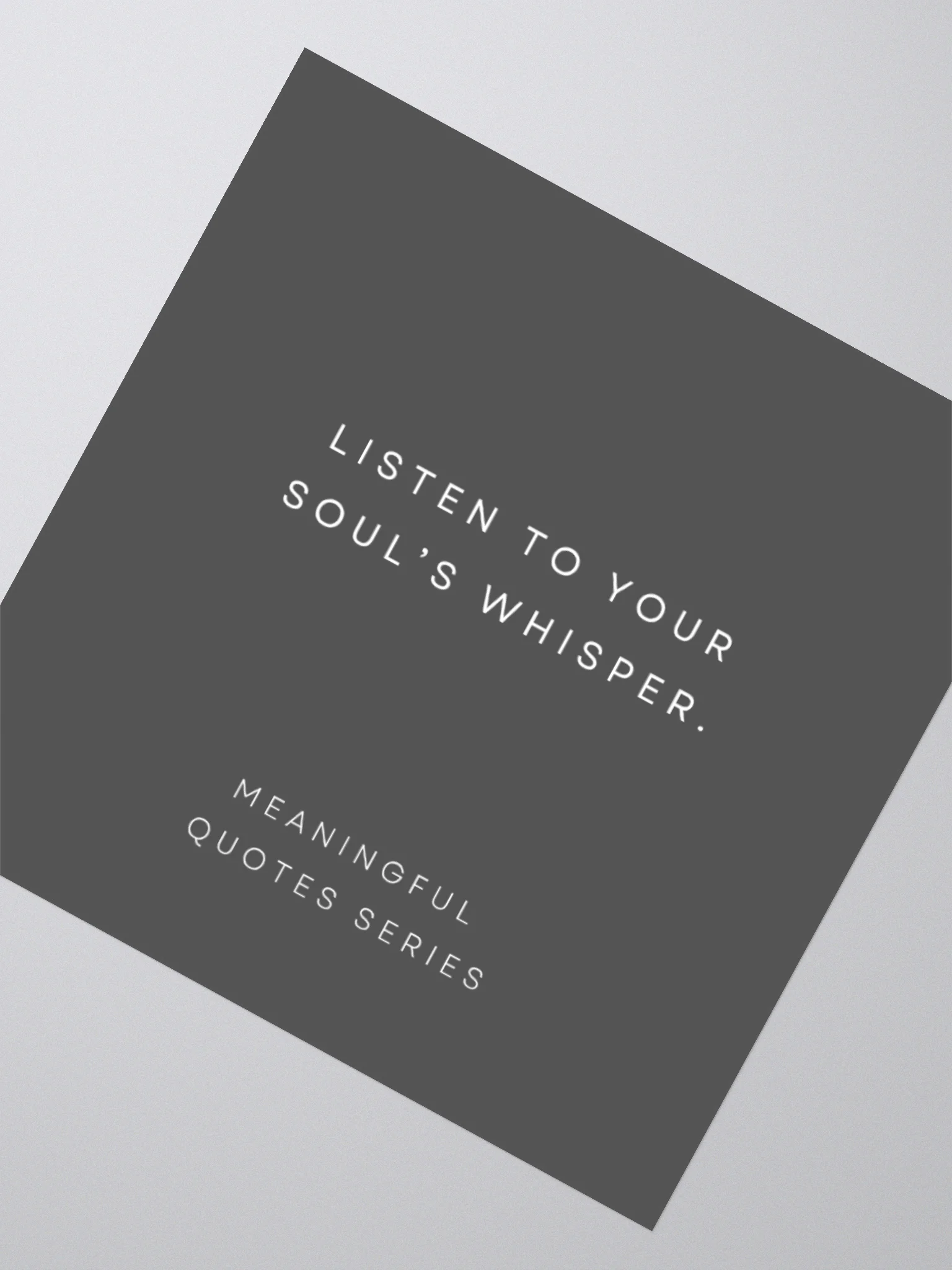 Listen To Your Soul's Whisper. product image (2)