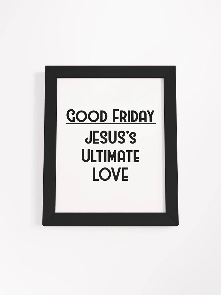 GOOD FRIDAY, JESUS’S ULTIMATES LOVE product image (2)