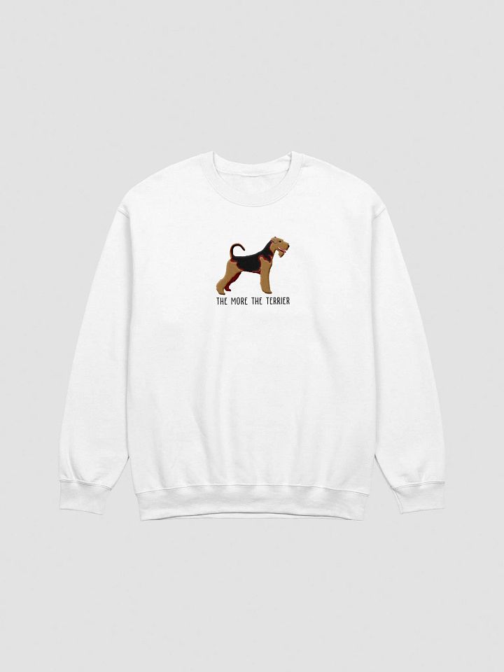 The More the Terrier Sweatshirt (Embroidered) of an Airedale Terrier product image (13)