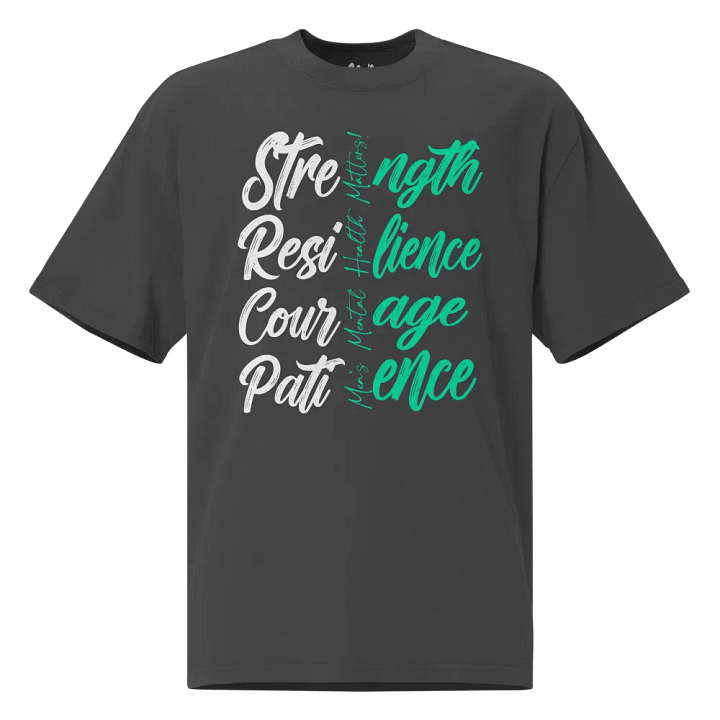 Strength, Resilience, Courage, & Patience AS Colour Premium Oversized Faded T-Shirt product image (1)