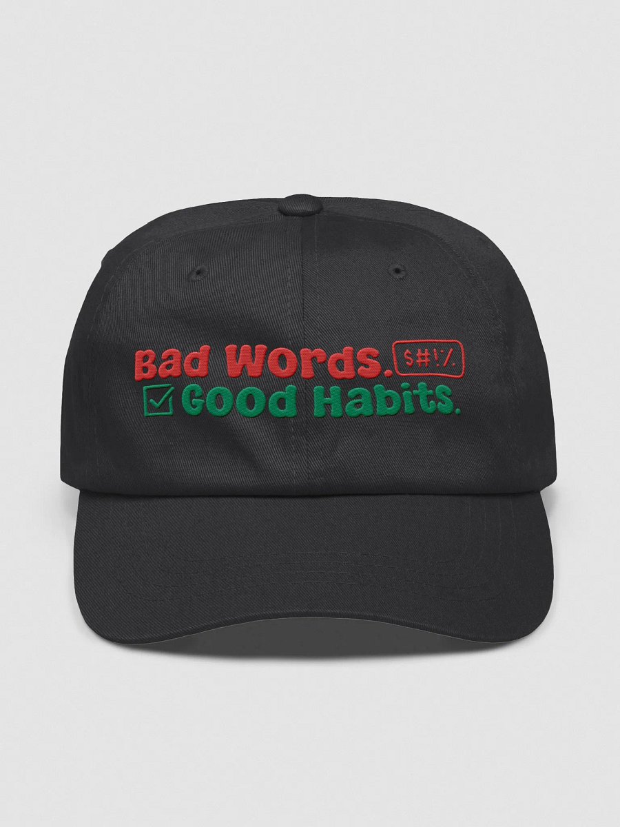 Bad Words Good Habits Dad Cap! product image (1)