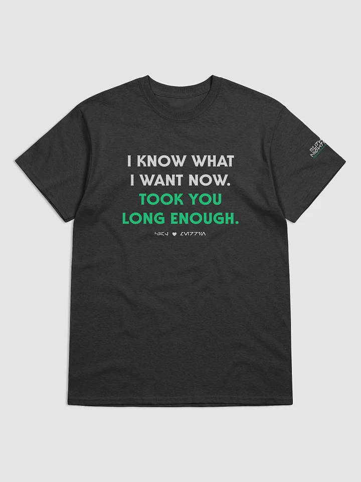 Took You Long Enough | T-shirt product image (1)