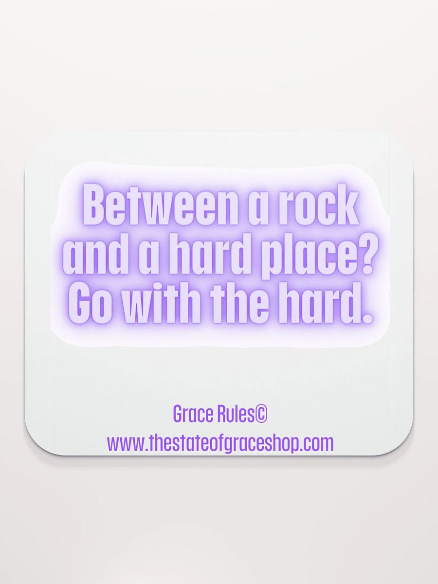 FUNNY DESK MATS 4 U “Between a rock and a hard place. Go with the hard.” product image (2)