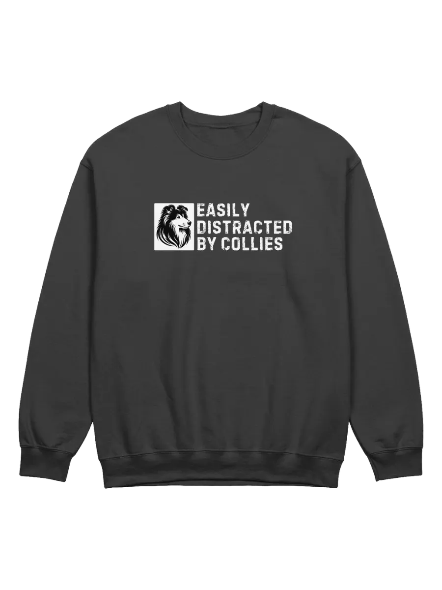 Easily Distracted by Collies - Funny Dog Lover Sweatshirt product image (1)