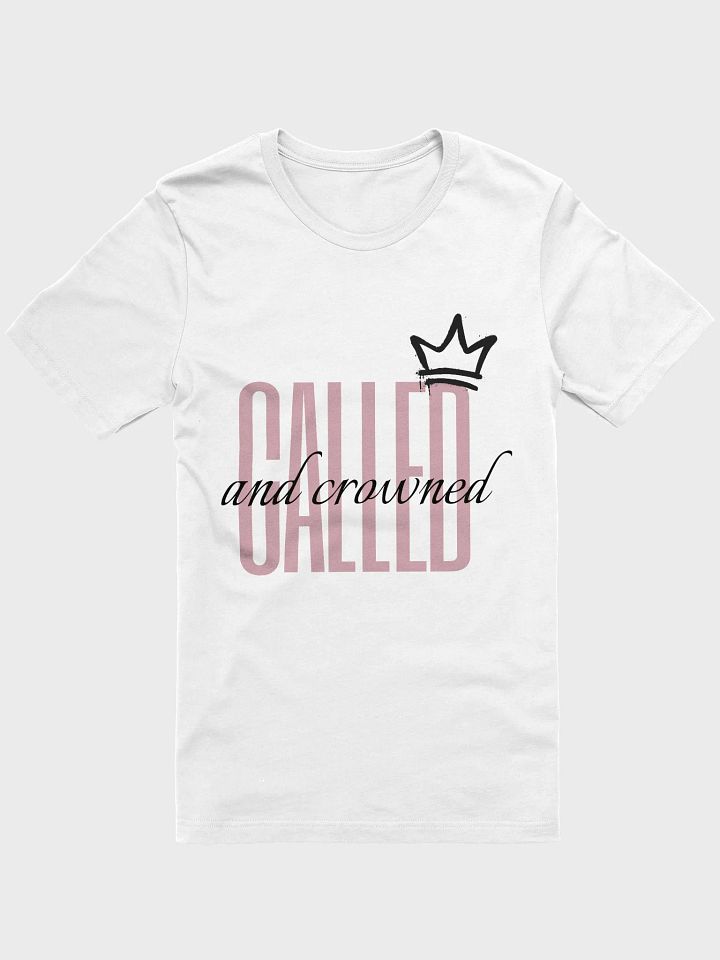 Crowned & Called in Pink T-Shirt product image (1)